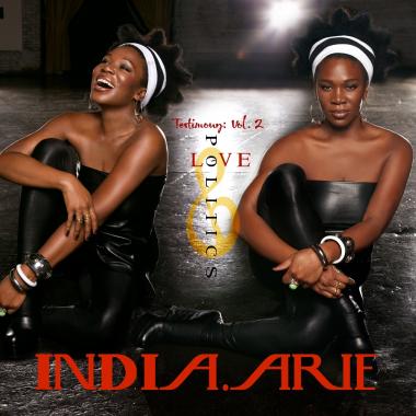 India.Arie -  Testimony Vol. 2, Love and Politics